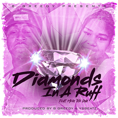 Diamonds in a Ruff ft. Meri The Diva | Boomplay Music