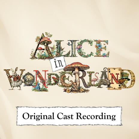 Bows ft. Paige Lehnert & Original Cast of "Alice in Wonderland" | Boomplay Music