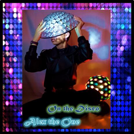 On the Disco | Boomplay Music