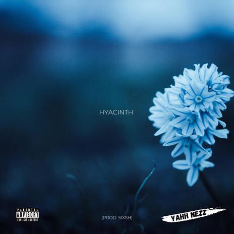 HYACINTH | Boomplay Music