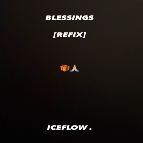 Blessings (Refix)