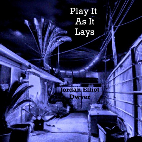 Play It as It Lays