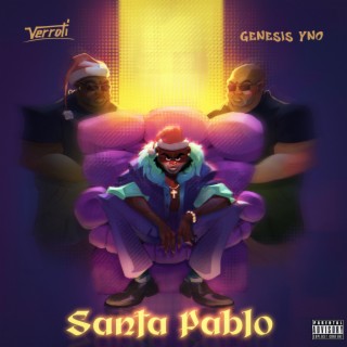 Santa Pablo ft. Genesis YNO lyrics | Boomplay Music