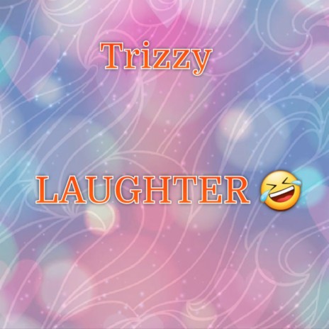 Laughter | Boomplay Music