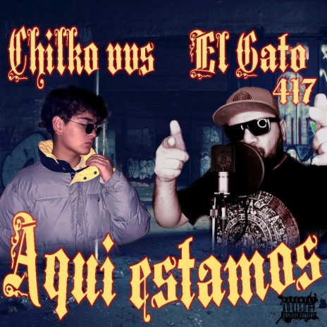 Aqui estamos ft. Chilko VVS