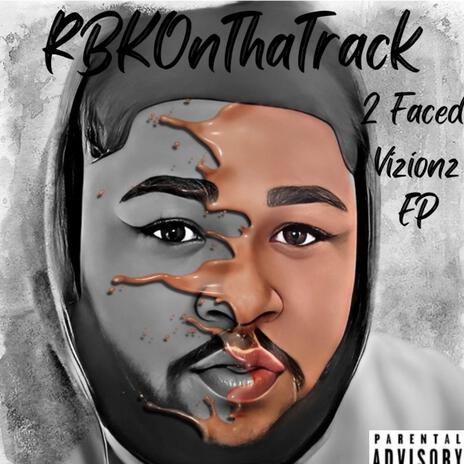 2 Faced Vizionz ft. Nhe Tenk | Boomplay Music