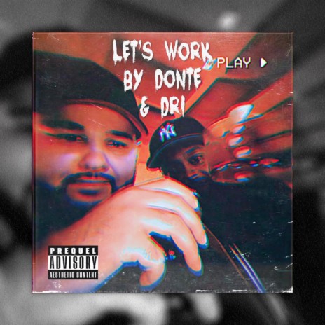 Lets work ft. Drisuan | Boomplay Music