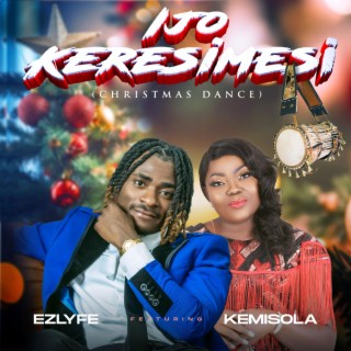 Ijo keresimesi (Christmas Dance) ft. Kemisola lyrics | Boomplay Music
