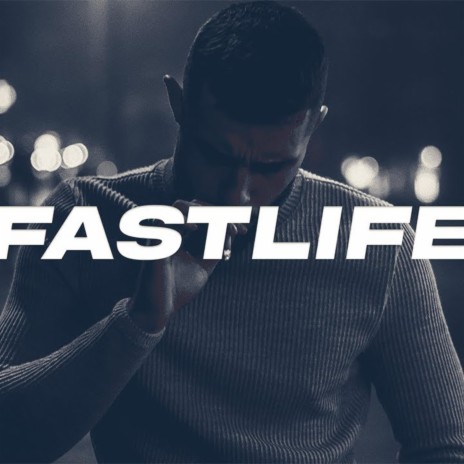 Fastlife | Boomplay Music