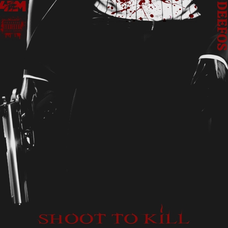 Shoot to Kill | Boomplay Music