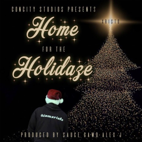 Home For The Holidaze | Boomplay Music