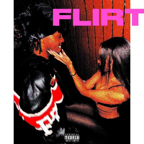 FLIRT | Boomplay Music