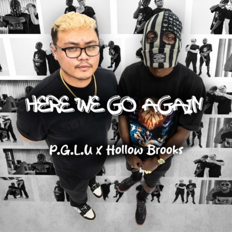 Here We Go Again ft. Hollow Brooks | Boomplay Music