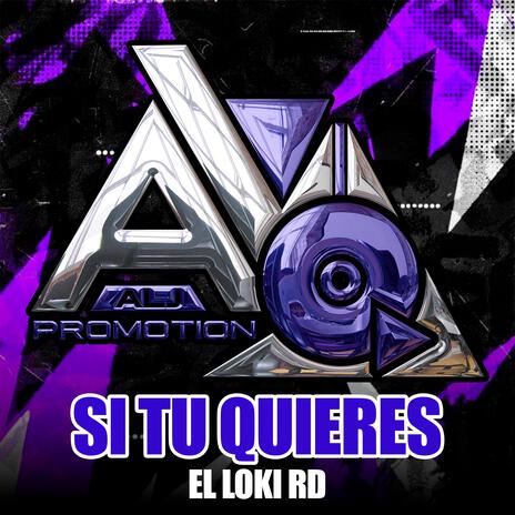 SI TU QUIERES EL LOKI RD | Boomplay Music