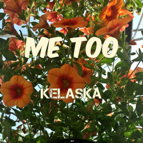 Me Too | Boomplay Music