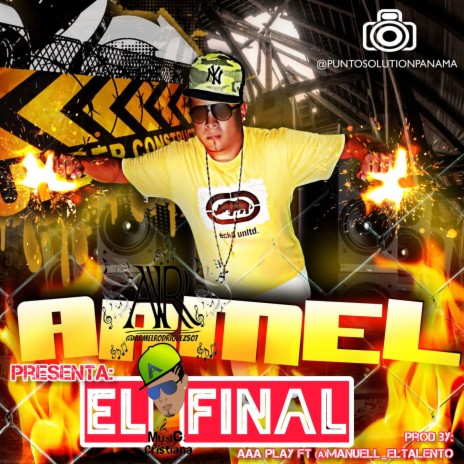 El final_Armel Rodríguez ft. AAA play & Manuel ElTalento | Boomplay Music