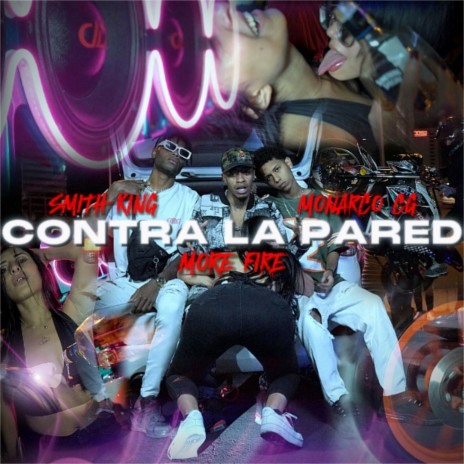 Contra la Pared ft. CG Monarco & Smith King | Boomplay Music