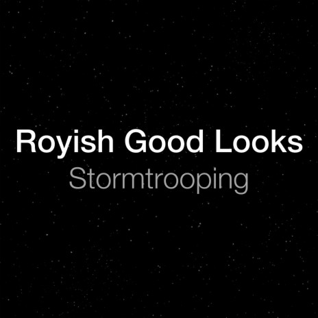 Stormtrooping | Boomplay Music