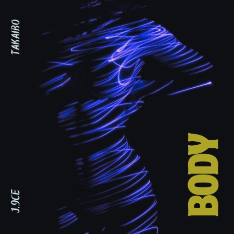 Body ft. Takairo | Boomplay Music