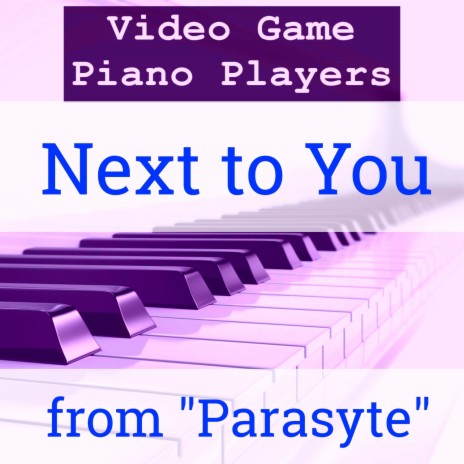 Next to You (From Parasyte) | Boomplay Music