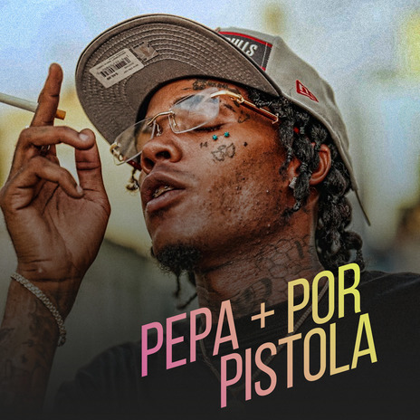 Pepa + Por Pistola | Boomplay Music