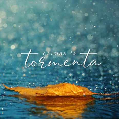 Calmas la Tormenta | Boomplay Music