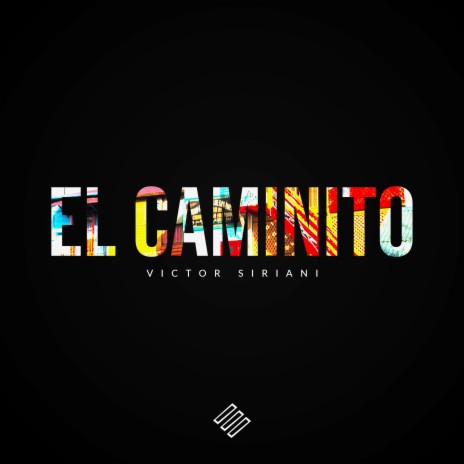 El Caminito | Boomplay Music