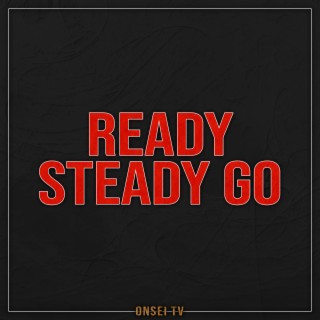 Ready Steady Go (TV Size)