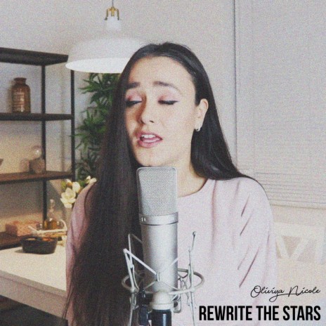 Rewrite The Stars | Boomplay Music