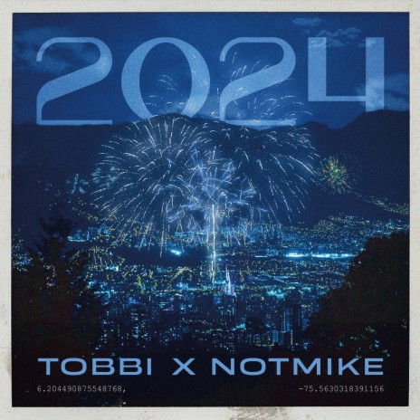 2024 ft. NotMike | Boomplay Music