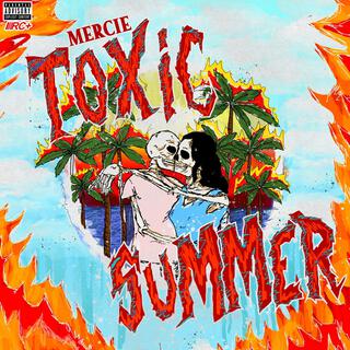 Toxic Summer