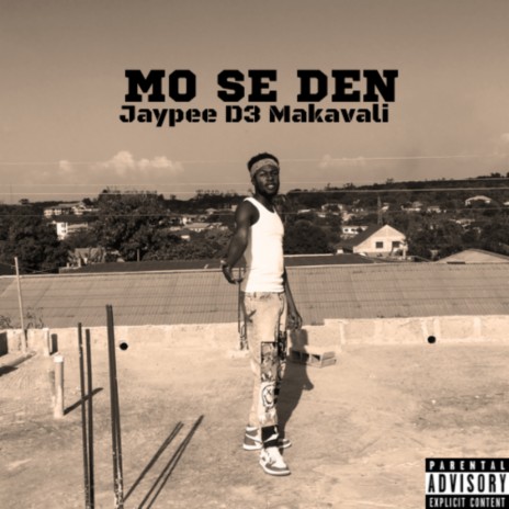Mo Se Den | Boomplay Music