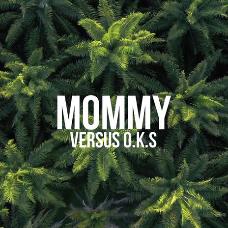 Mommy | Boomplay Music