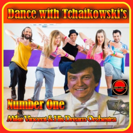 Dance with Tchaikowski No. 1 | Boomplay Music