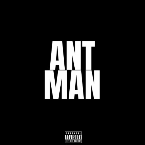 ANT MAN | Boomplay Music