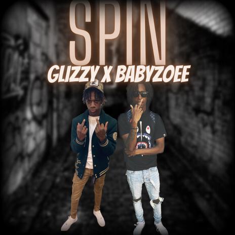 Spin ft. Baby Zoe | Boomplay Music