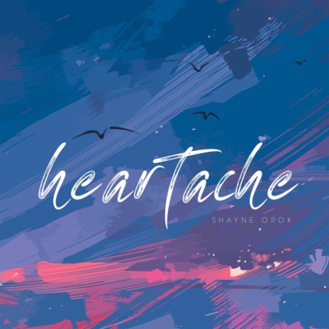 Heartache | Boomplay Music