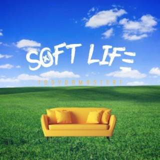 SOFT LIFE