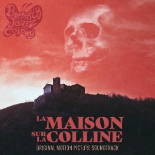 La Maison Sur La Colline (Original Motion Picture Soundtrack)