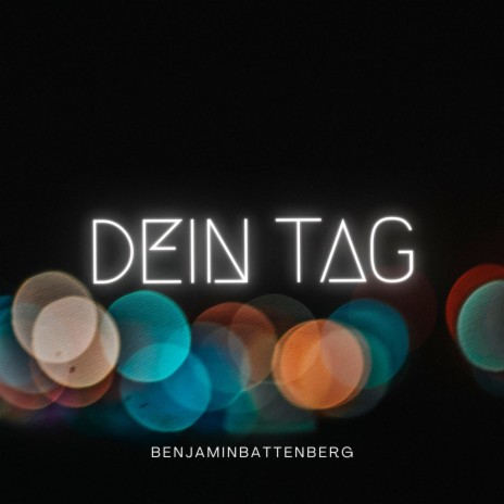 Dein Tag | Boomplay Music