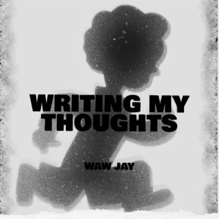 Writing My Thoughts