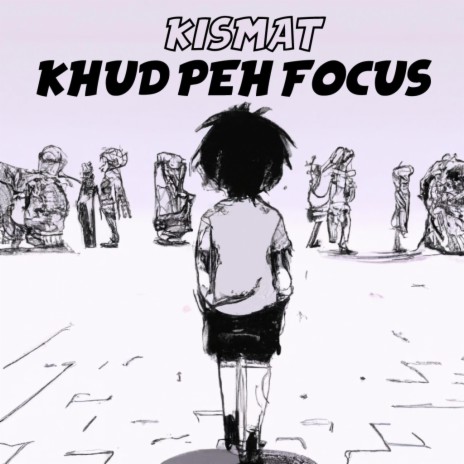 Khud peh focus | Boomplay Music