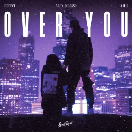 Over You ft. Alex D'Rosso & Aili | Boomplay Music