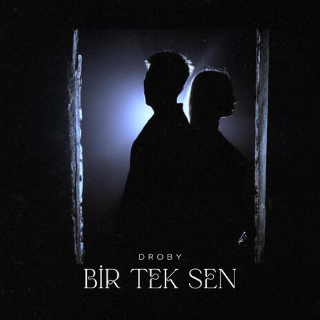 Bir Tek Sen | Boomplay Music