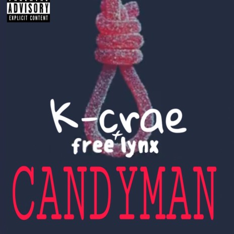 Candyman ft. Free Lynx | Boomplay Music