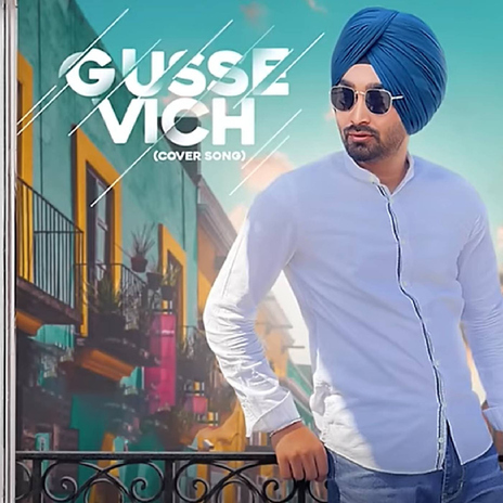 Gusse Vich (Cover Song) ft. Riyaaz | Boomplay Music