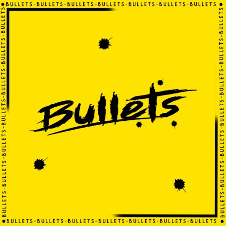 BULLETS ft. Waylie Beat