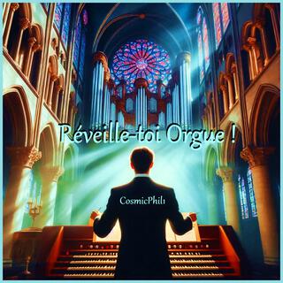 Réveille-toi Orgue !