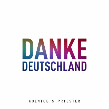 Danke Deutschland | Boomplay Music