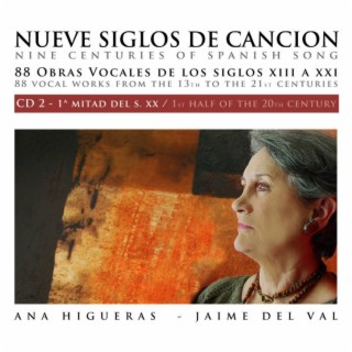 Nueve Siglos de Canción Española - Nine Centuries of Spanish Art Song (Vol. 2)